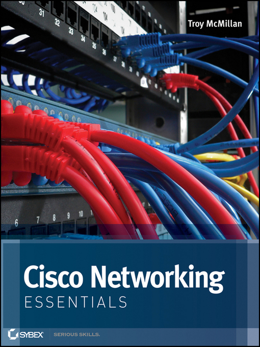 Title details for Cisco Networking Essentials by Troy McMillan - Available